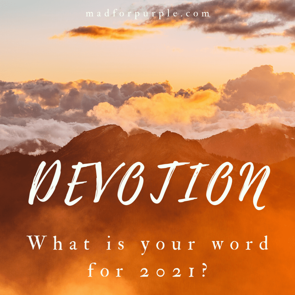 Word of the Year - Devotion