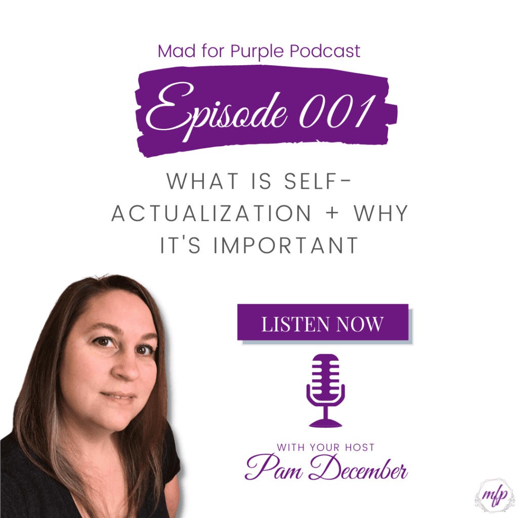 Episode 001 What is self-actualization