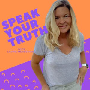Speak Your Truth Podcast