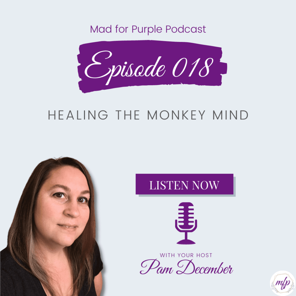 Episode 018 Healing the Monkey Mind